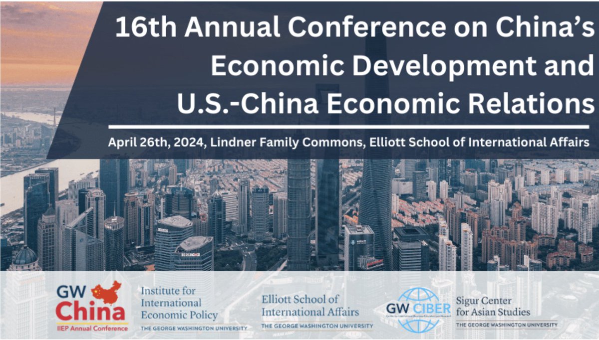 Join us for the 16th Annual Conference on China's Economic Development and U.S.-China Relations on Friday, April 26th, 2024 from 9 am-5 pm. This conference is co-sponsored by the Sigur Center and GW-CIBER. For more information visit bit.ly/3vLnxO2
