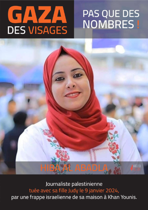 GAZA DES VISAGES / PAS QUE DES NOMBRES Hiba al-Habadla, journaliste palestinienne, tuée par une frappe israélienne sur sa maison à Khan Younis. HALTE AU MASSACRE ! Signez la pétition : change.org/p/halte-au-mas…