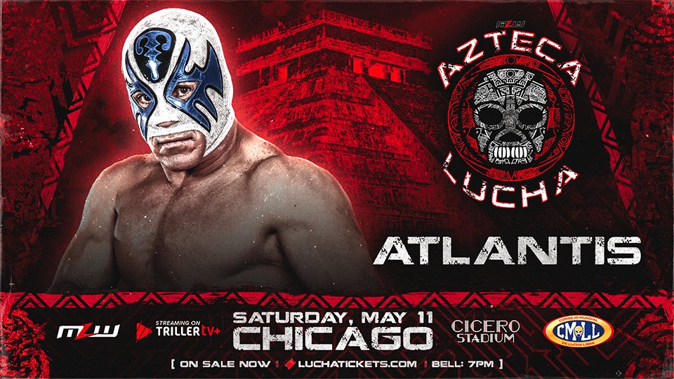 Atlantis has conquered some of Mexico’s greatest, solidifying his status as one of the best to ever step foot inside the ring. 🗓May 11 📍Chicago #MLW 🎟LuchaTickets.com 📺@FiteTV+