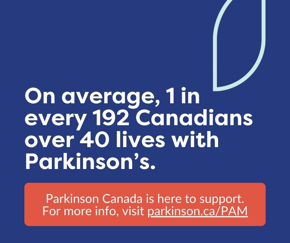 During #Parkinson’s Awareness Month, we want to celebrate the strength and resilience of the Parkinson's community across #Canada and share their stories and successes to show that living well with Parkinson's is still possible. Share your own story at: parkinson.ca/PAM