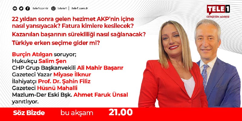 ➤22 yıldan sonra gelen hezimet: AKP'nin içine nasıl yansıyacak? Fatura kime kesilecek? ➤Türkiye erken seçime gider mi? @BurcinAtilgan @Saliimsen @alimahir @miyaseilknur @husnumahalli @proffiliz @afunsal02 Söz Bizde, bu akşam saat 21:00'de TELE1'de!