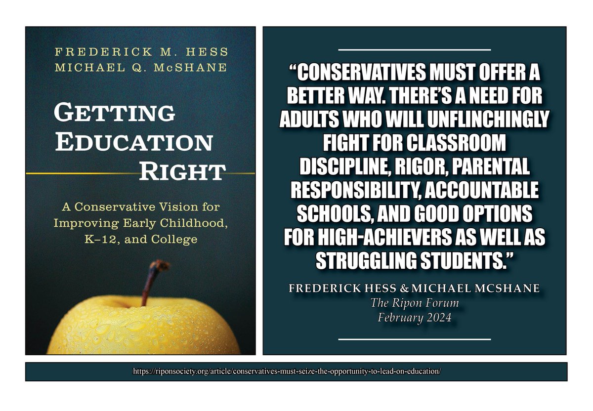 ICYMI: From the latest Ripon Forum, @rickhess99 of @AEIeducation and @MQ_McShane of @EdChoice argue that now is the time for conservatives to reclaim the issue of education, and they discuss just how the GOP can do so in their latest book– bit.ly/4bPM1G9