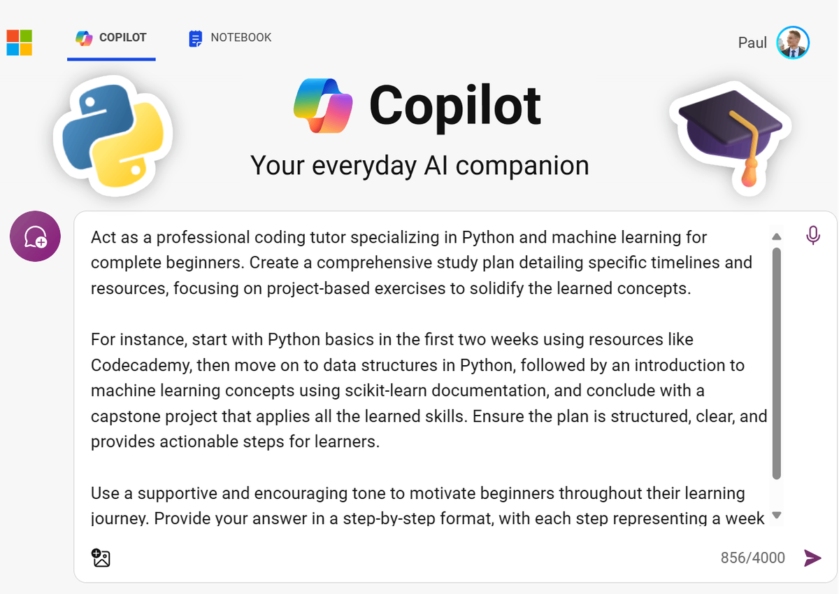itsPaulAi's tweet image. I use Copilot AI to train myself every day.
You can turn it into a tutor to learn how to code.
Here's how you can use it to learn Python as a complete beginner (ChatGPT compatible) 🧵