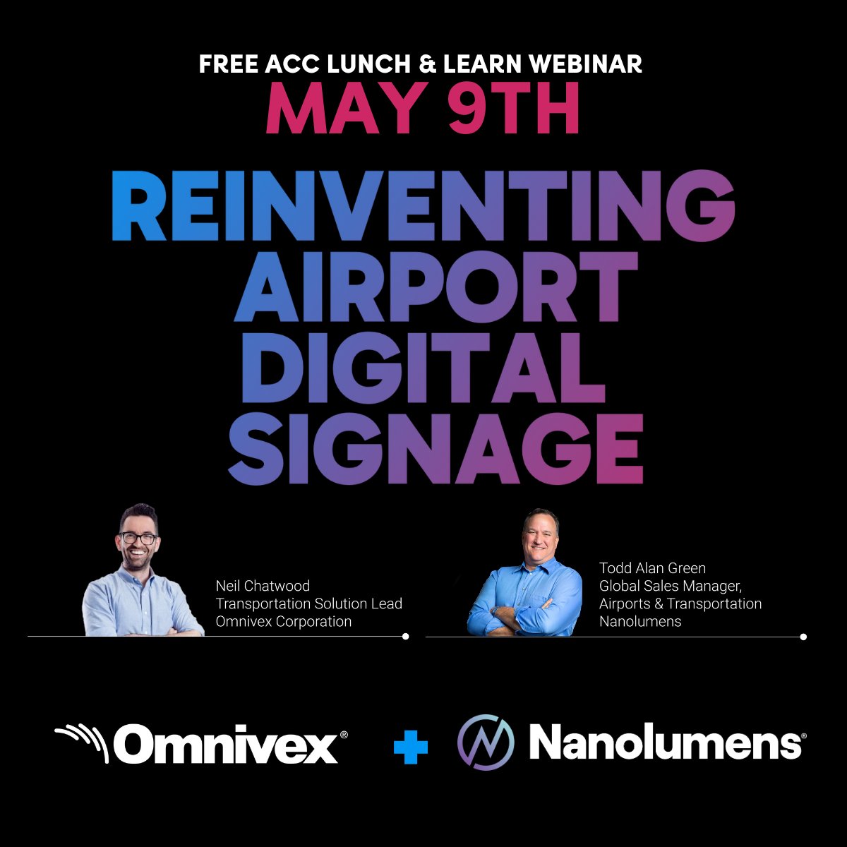 Join Omnivex and Nanolumens for an ACC Lunch & Learn webinar on 'Reinventing Airport Digital Signage' through the integration of cutting-edge technologies such as Direct View LED (DVLED) displays and advanced digital signage software. Register: ow.ly/reLl50Rbrim