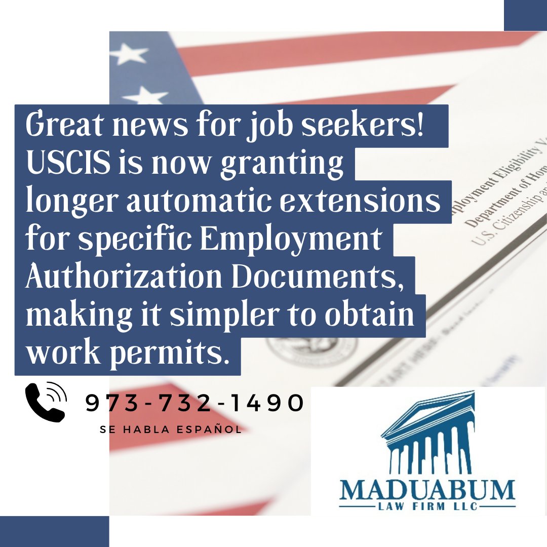 Exciting update for job seekers! #USCIS is extending automatic extensions for certain Employment Authorization Documents, streamlining the process for work permits. 

Need assistance navigating immigration law? We're here to help. 

☎️ 973-732-1490
 #workpermits #usimmigration