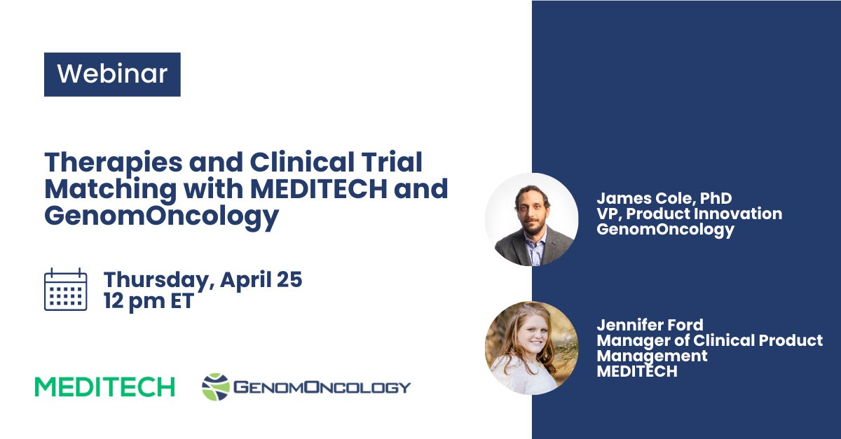 Don't miss our webinar on April 25th at 12 pm ET! Join @MEDITECH 's Jennifer Ford and GenomOncology's James Cole, PhD as they break down how our groundbreaking collaboration streamlines clinical trial matching at the point of care. Register today: genomoncology.zoom.us/webinar/regist…