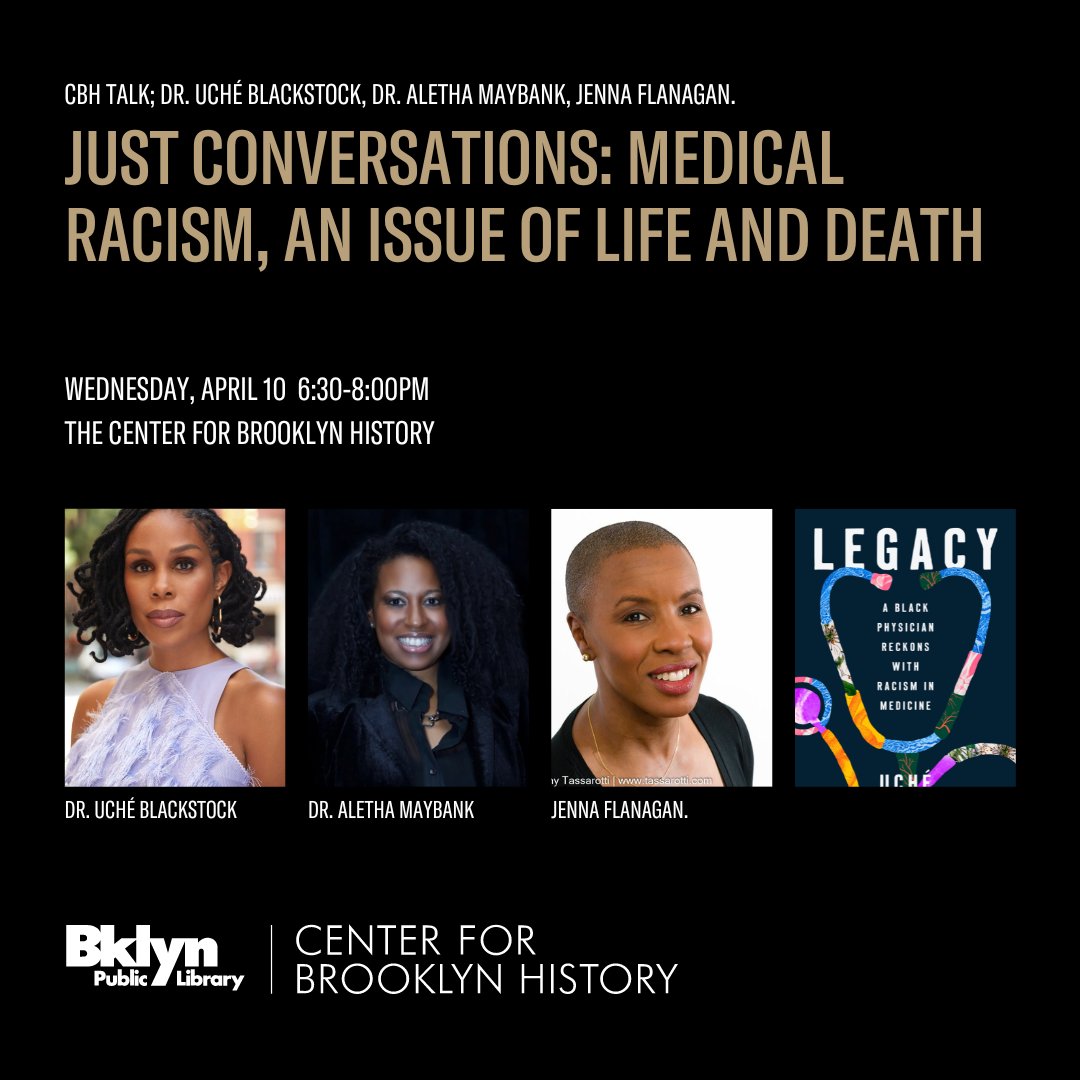 Centuries of racism have had profound negative impacts on the healthcare available to communities of color in this country. Join a valuable conversation with medical professionals Dr. Uché Blackstock & Dr. Aletha Maybank on April 10 at 6:30pm at CBH. bklynlib.org/3Pjtet2