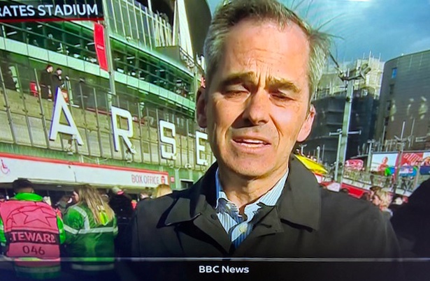 Calverley could not resist sharing this delightful image of BBC journalist Daniel Sandford reporting from outside Arsenal this evening before a big soccer match. Followers will know Calverley is not a huge fan of the Biased Broadcasting Corporation. Sort of sums up his feelings!!