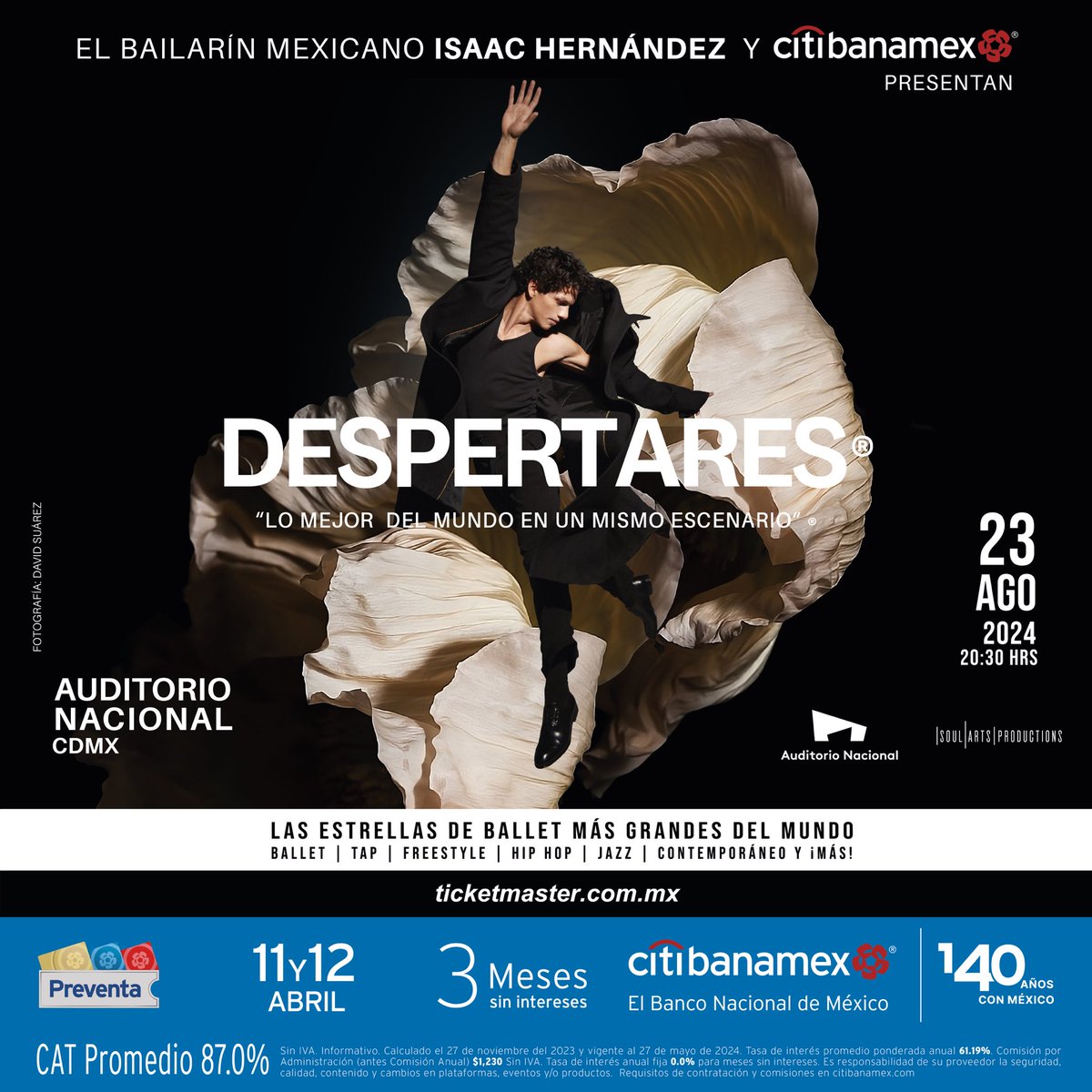 El bailarín mexicano Isaac Hernández y @citibanamex presentan: Despertares ®️ ¡El espectáculo de ballet más grande del mundo! @chapulo7, @citibanamex Este 23 de agosto, se presentará en el Auditorio Nacional @auditoriomx #PreventaCitibanamex: 11 y 12 de abril