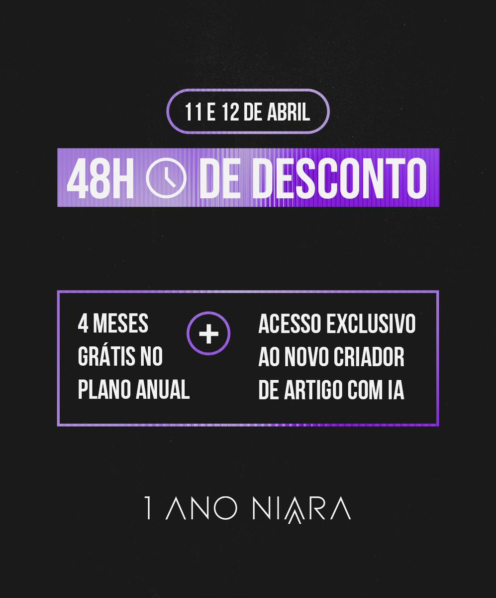 Começa nesta quinta-feira (11), meia noite.

Serão apenas 48h para você aproveitar uma oferta inédita na Niara. 🔥

✅ Acesso exclusivo ao novo Criador de Artigo com IA (em beta fechado para clientes selecionados).

✅ Bônus: Workshop “Tudo Sobre a Niara”.