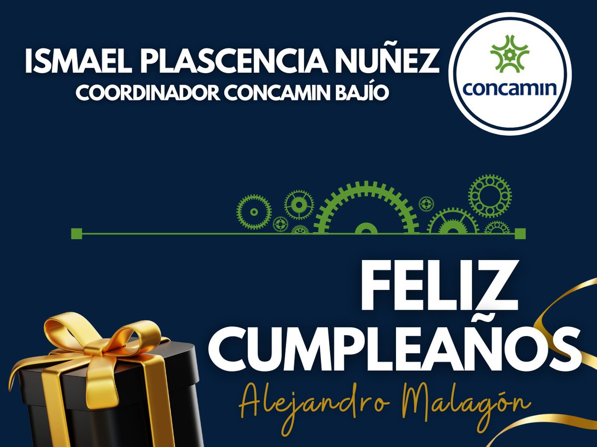 🥳Muy feliz cumpleaños Ismael Plascencia, @ismaplascencia, Coordinador @concamin_bajio. ¡Un fuerte abrazo de parte de todos los que conformamos la Confederación!