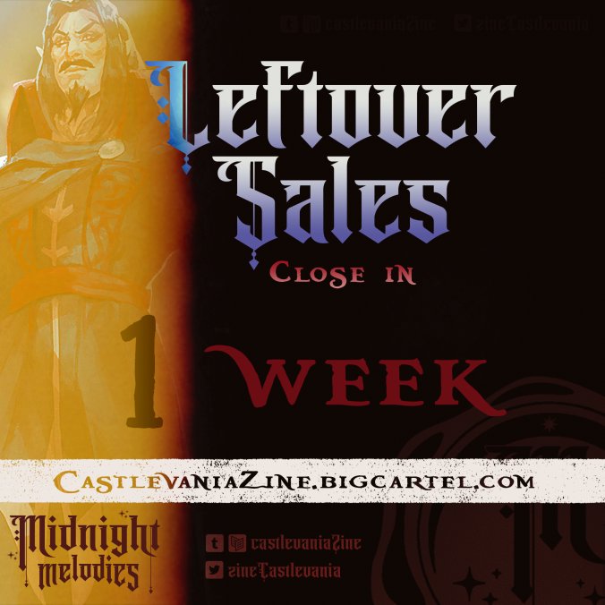 ZineCastlevania's tweet photo. 🦇🩸1 Week Until Leftover Sales Close 🩸🦇

Stake claim to the treasures buried within the castle walls by utilizing code CASTLEVANIA for 20% off all physical orders!

Leftover Sales for Midnight Melodies close in just 1 Week! https://t.co/uuRzem9WSo