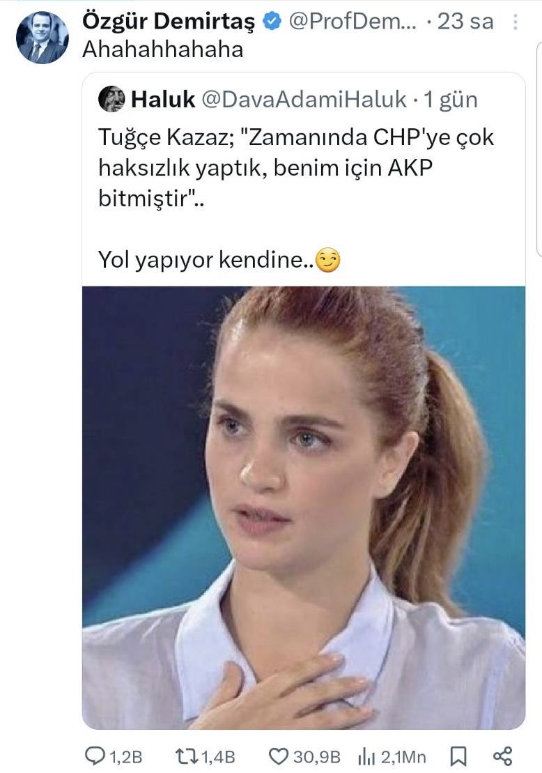 tugce_kazaz1's tweet photo. 😂😂😂 Benim niye bundan haberim yok? Biraz ahlak, şeref, haysiyet diyeceğim ama zaten bunlarda sıkıntı olduğu için yapıyorsunuz. Bu haliyle CHP’ye hiçbir zaman doğrudan veya dolaylı destek vermeyeceğim. Vazgeçin bu sevdanızdan. AK Parti de bitmedi. Yeniden başlatmak için sadece reset attık. Bu şansı heba etmezse çok daha güçlü geliyor. Eminim seçim sonuçları Ak Parti’den çok CHP için sürpriz olmuştur zira halk CHP'yi hiç beklemediği ve bilmediği bir konuda, yani hizmetle görevlendirdi. Bu görevi yapmaz, ülke ve millet menfaati için koşturmazsa bir sonraki seçim CHP diye bir parti kalmaz. Zira kendi oyuyla kazanmadı. Onun için şansınızı zorlamayın ve bu şansı halkla uğraşmak yerine halka hizmetle geçirin. Yoksa halkın giydirdiği o ateşten gömlek evvela CHP'yi yakacak. Ayrıca düşünsenize, Ak Parti bu seçimi de kazansaydı yenilenmeden bu kadar tepki, sorun ve kutuplaşma ikliminde bir sonraki genel seçimlerde başarılı olabilir miydi?
