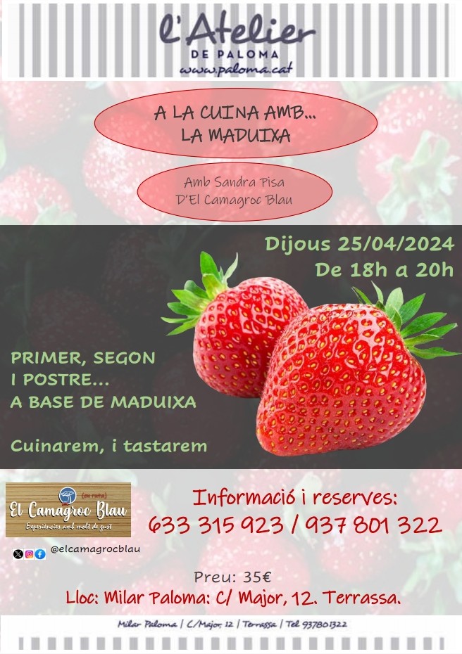 El proper #tallerdecuina, a #Terrassa! Aquest cop treballarem amb #maduixes 🍓, fent un primer, un segon i unes postres delicioses... i després, a tastar-ho tot!🤤

T'hi apuntes?

📍@MilarPaloma. C/Major, 12. Terrassa.
📆 25/04/24, 18 a 20h.
📱 Reserves: 633 315 923 / 937 801 322