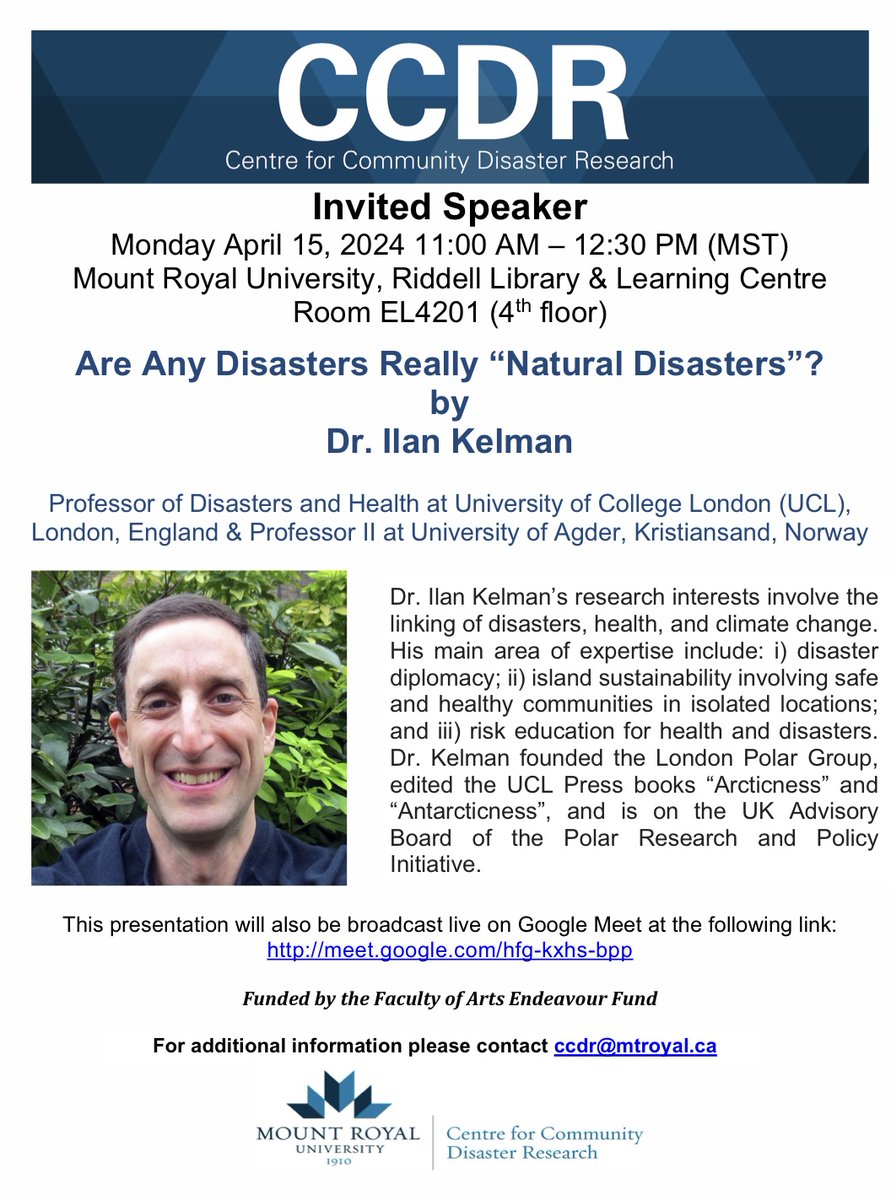 A reminder of our upcoming CCDR event! We are excited to have Dr. <a href="/IlanKelman/">Ilan Kelman</a> from University College London (UCL) Institute for Risk and Disaster Reduction come speak on campus on April 15, 2024, from 11:00 am to 12:30 pm MST. <a href="/MRU_Arts/">MRU Arts</a> <a href="/MountRoyalU/">Mount Royal U</a>