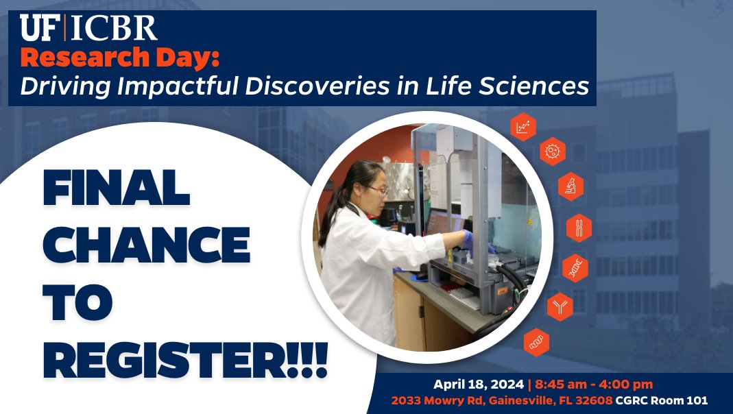 Don't miss out on your opportunity to register for ICBR Research Day 2024! Tomorrow, April 10th, is the final day to secure your spot. Register now: biotech.ufl.edu/2024-icbr-rese… #ICBRResearchDay2024