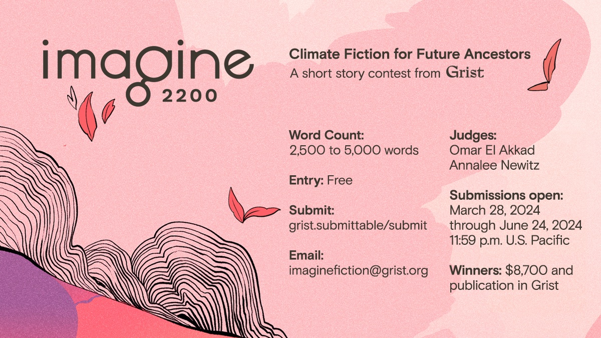 Climate fiction needs your voice. @grist’s Imagine 2200 climate fiction contest celebrates diverse visions of a hopeful climate future, and it’s open for submissions right now! grist.org/climate-fictio… #imagine2200 #climatefiction