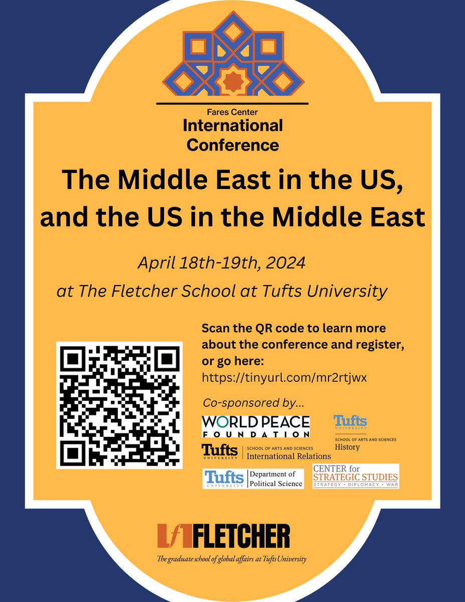 FaresCenter's tweet image. You are invited to attend the Fares Center International Conference 2024: &quot;The Middle East in the U.S. and the U.S. in the Middle East,&quot; happening from April 18-19th!

Learn more here: sites.tufts.edu/faresinternati…