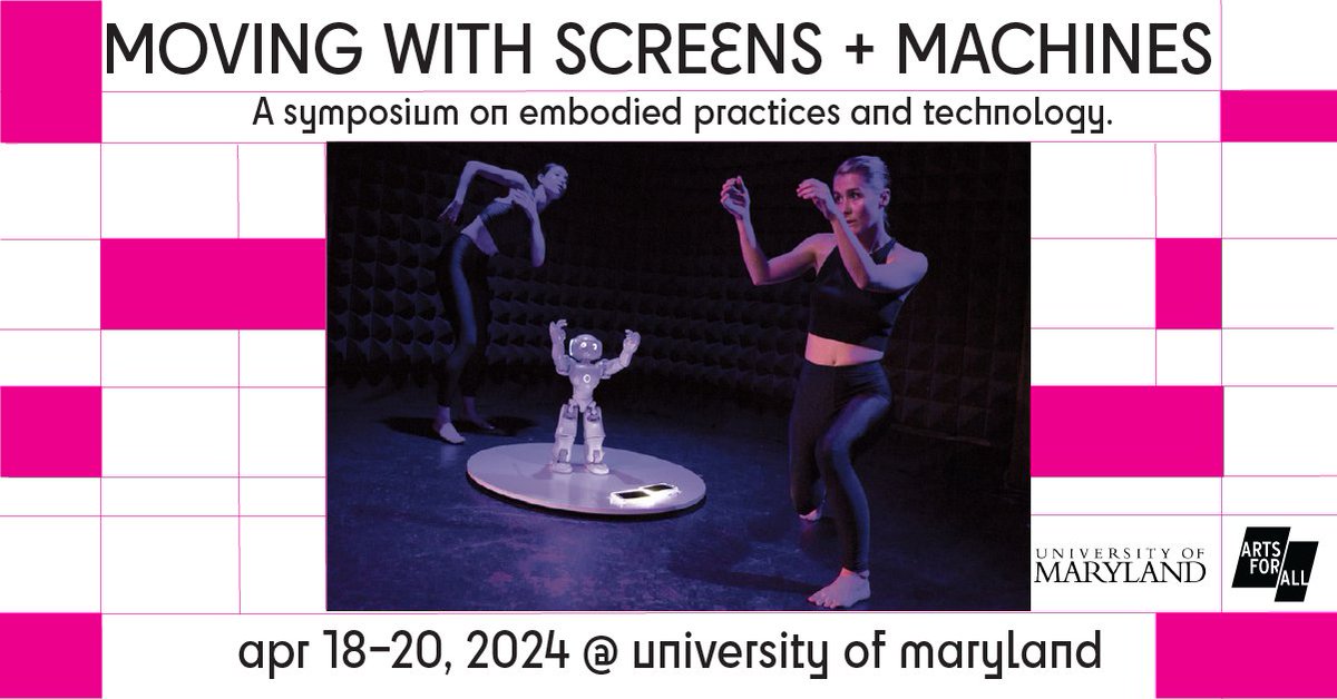 Dive into the fascinating world of movement & robotics at #UMD! Join us April 18–20 for the Moving With Screens + Machines Symposium, where we'll explore the dynamic relationship between dance, movement, robotics & tech. RSVP: go.umd.edu/MWSM #MWSMsymposium #ArtsforAll