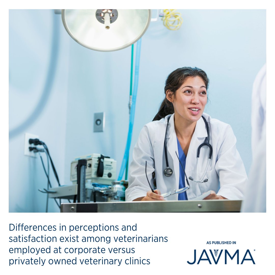 Our top trending article from last week was 'Differences in perceptions and satisfaction exist among veterinarians employed at corporate versus privately owned veterinary clinics': jav.ma/corporate @VINCommunity @CSUVetMedBioSci @altmetric #corporate #burnout #benefits