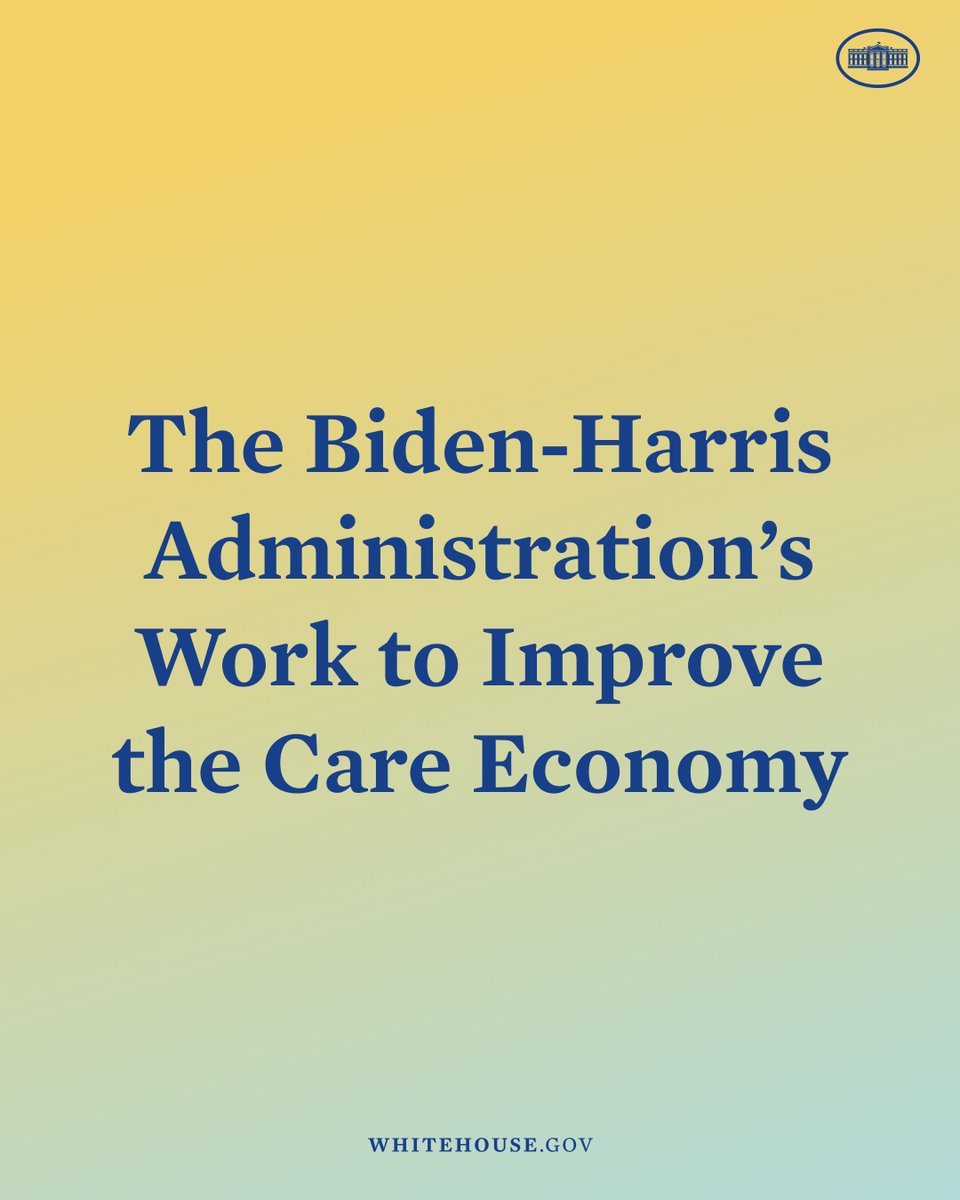 Care workers and caregivers are critical to our nation’s families and our entire economy. Our Administration will keep working to lower costs for families for care and boost supports for care workers and caregivers.