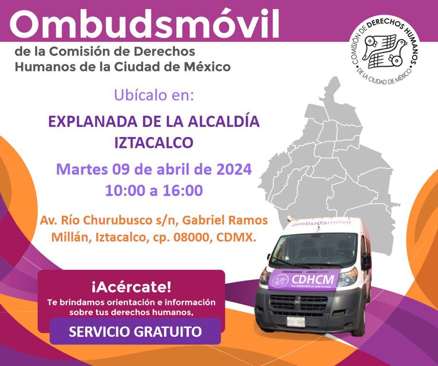 Vecinas, vecinos de la colonia Gabriel Ramos Millán, la CDHCM llega a explanada de la Alcaldía Iztacalco, ubica el ombudsmóvil este Martes 09 de abril de 2024 de 10:00 a 16:00 hrs, acércate y recibe orientación y/o asesoría e materia legal y/o de derechos humanos.