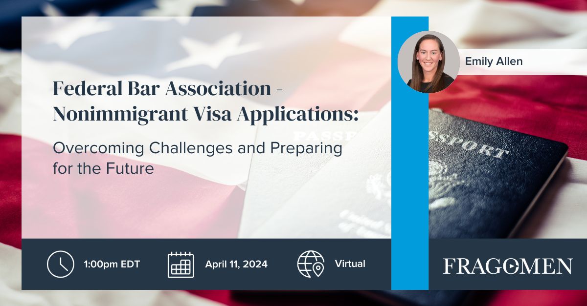 📅 THIS WEEK - 4/11 @ 1:00 pm EDT: Partner Emily Allen will present on the webcast, '@federalbar - Nonimmigrant Visa Applications: Overcoming Challenges and Preparing for the Future,' sponsored by Fragomen & @myLawCLE. Register today: bit.ly/3vJuoYs #ImmigrationLaw