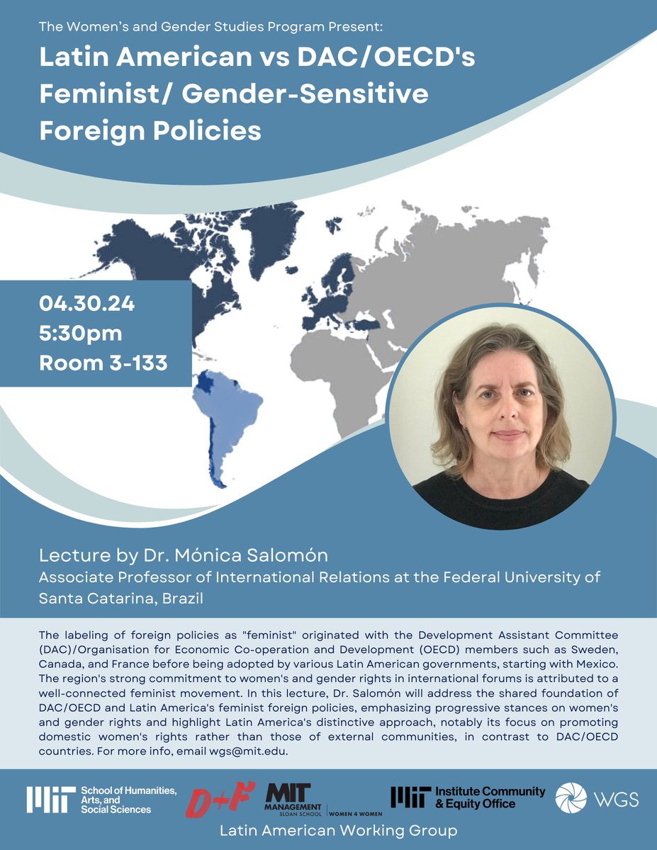 WGS is proud to present: Latin American vs DAC/OECD's Feminist/ Gender-Sensitive Foreign Policies 🗓️ April 30th @ 5:30 pm 📍 Building 3, rm 133 Rsvp: tinyurl.com/wgs0430?utm_ca… wgs.mit.edu/events-all/202…