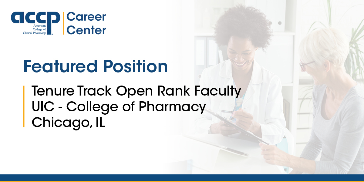 The Department of Pharmacy Practice at the University of Illinois Chicago College of Pharmacy seeks applicants for a full-time, tenure-track open rank (Assistant or Associate Professor, Professor) faculty. Learn more: ow.ly/4cKp50QX3mj #PharmacyJobs #ACCPCareerCenter
