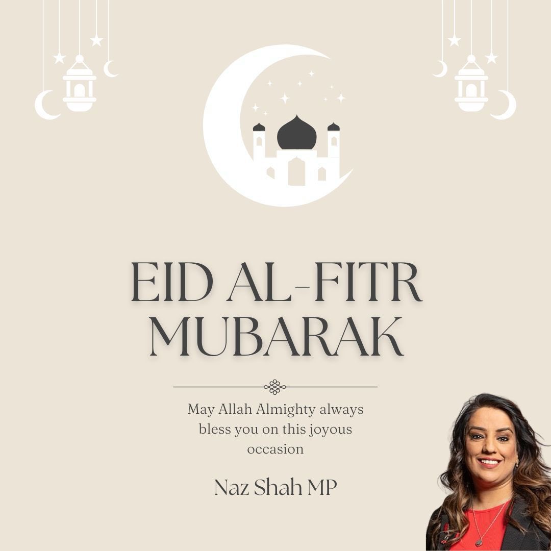 Eid-ul-Fitr Mubarak to my constituents in Bradford West, and to all those celebrating around the world. May this special day bring you joy, blessings, and hope. Let's also keep in our thoughts those suffering around the world, unable to celebrate in these challenging times.