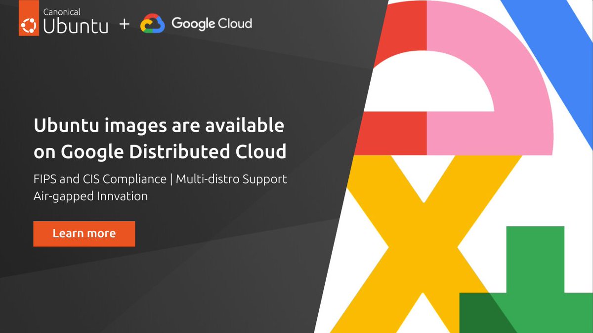 Ubuntu images are now available on Google Distributed Cloud! 🤝 This collaboration highlights our commitment to providing customers with air-gapped cloud solutions, adhering to critical security standards. Learn more: canonical.com/blog/canonical… #GoogleNext #CloudComputing #GCP