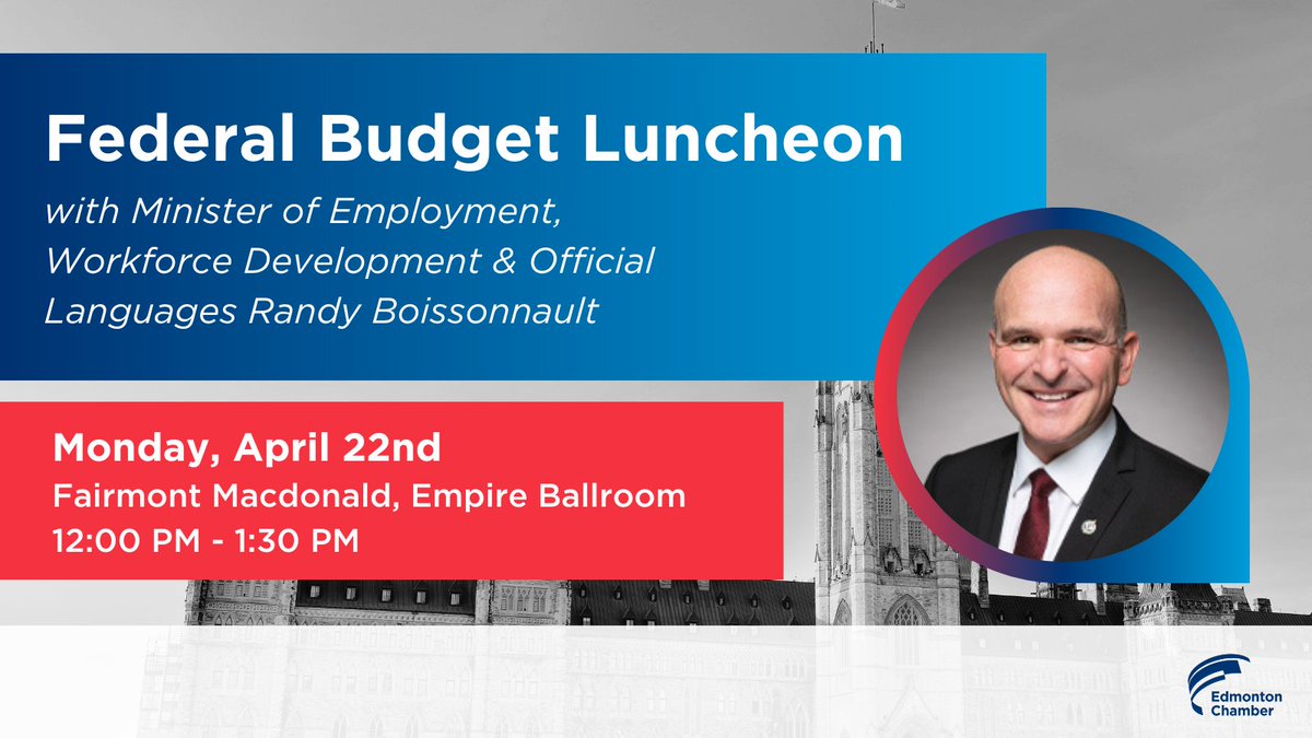 We're live with tickets for the 2024 Federal Budget Luncheon with Minister @R_Boissonnault! Join us as we enjoy lunch and discuss the impacts of the federal government's budget on our local economy and what's in store for #yegbusiness in the years ahead. business.edmontonchamber.com/events/details…