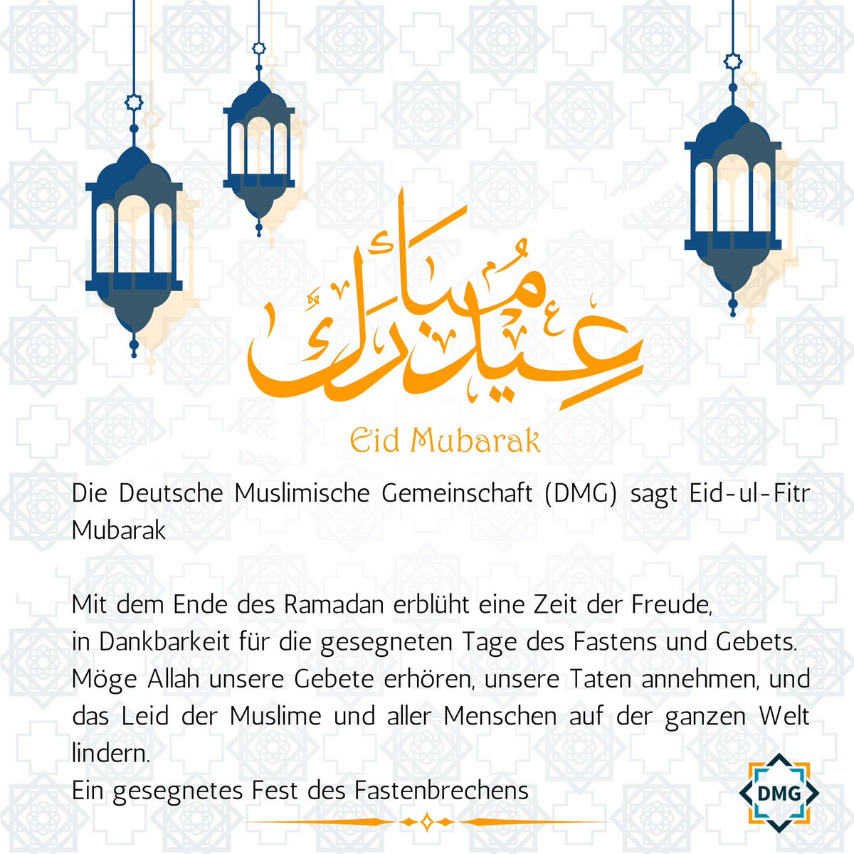 dmgonlinede's tweet photo. Gepriesen sei Allah,Der Herr der Welten und Richter am Tag des Gerichts. Er ist es,Der uns den Ramadan geschenkt hat,als eine Zeit der Reflexion,des Gebets und der guten Taten. Mögen unsere Gebete und unser Fasten angenommen und unsere Sünden vergeben sein #EidAlFitr #EidMubarak https://t.co/1Me0tAcJl4