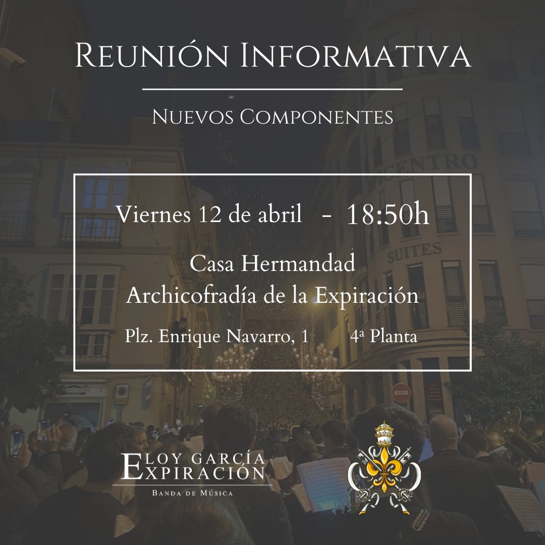 🎶 NUEVOS COMPONENTES |

Este viernes 12 de abril tendremos la reunión informativa para nuevos componentes. 

🕢 18:50 h.
📍 Archicofradía de la Expiración (4ª planta)

#EloyExpiración