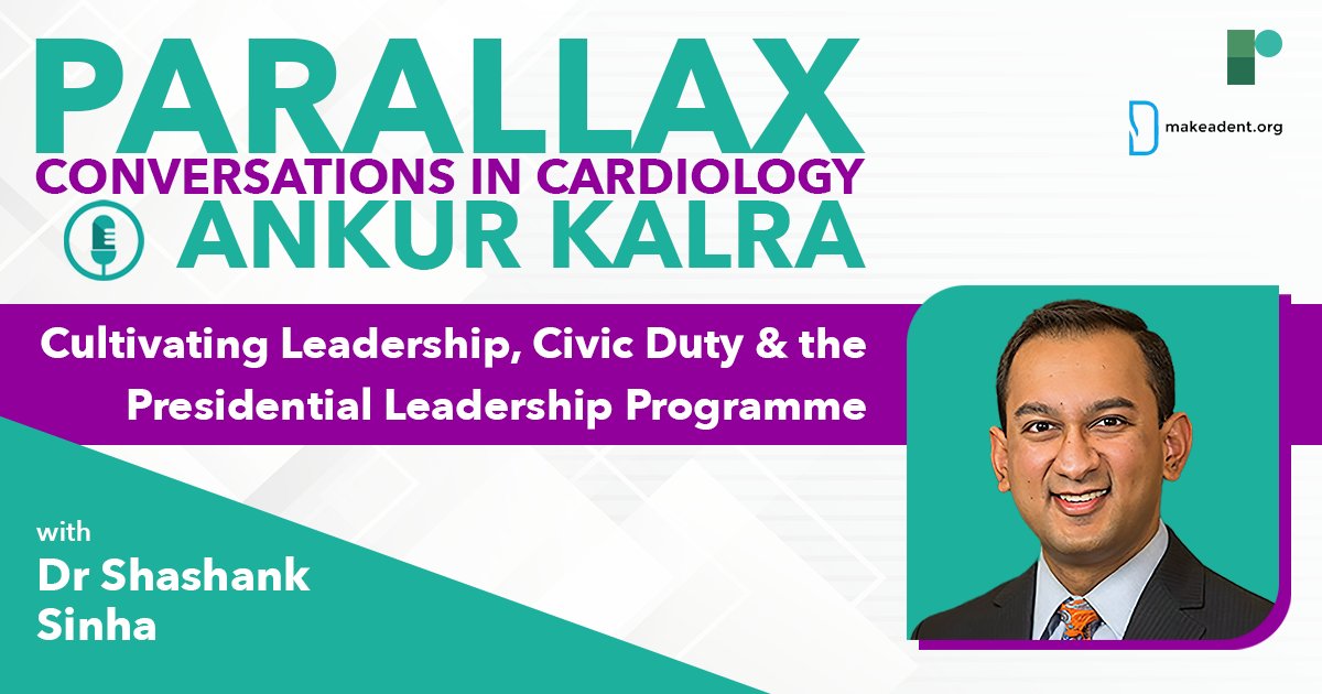 NEW #RCParallax by @AnkurKalraMD 🎙️Ep 110: with Dr @ShashankSinhaMD, who shares his crucial insights gained by participating in the prestigious Presidential Leadership Scholars Programme. 🎧👉 tinyurl.com/9rck85aj 💭What makes a good leader? #CardioTwitter #MedEd