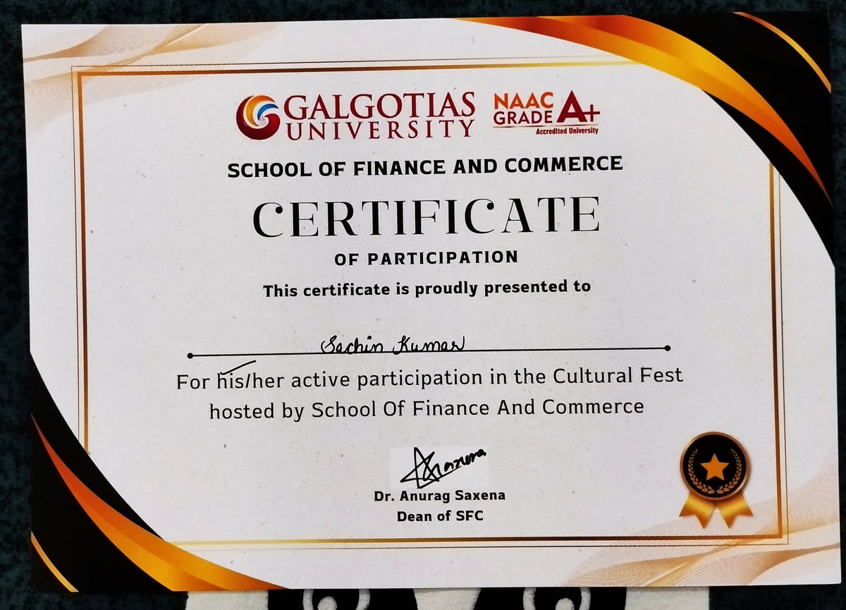 Certificate Of Participation !
School of finance and commerce.
Participated in the Cultural Fest hosted by School of Finance And Commerce. @GalgotiasGU
@FT @Infosys 
#MBA #Finance #financialplanning #financialmanagement #certificate