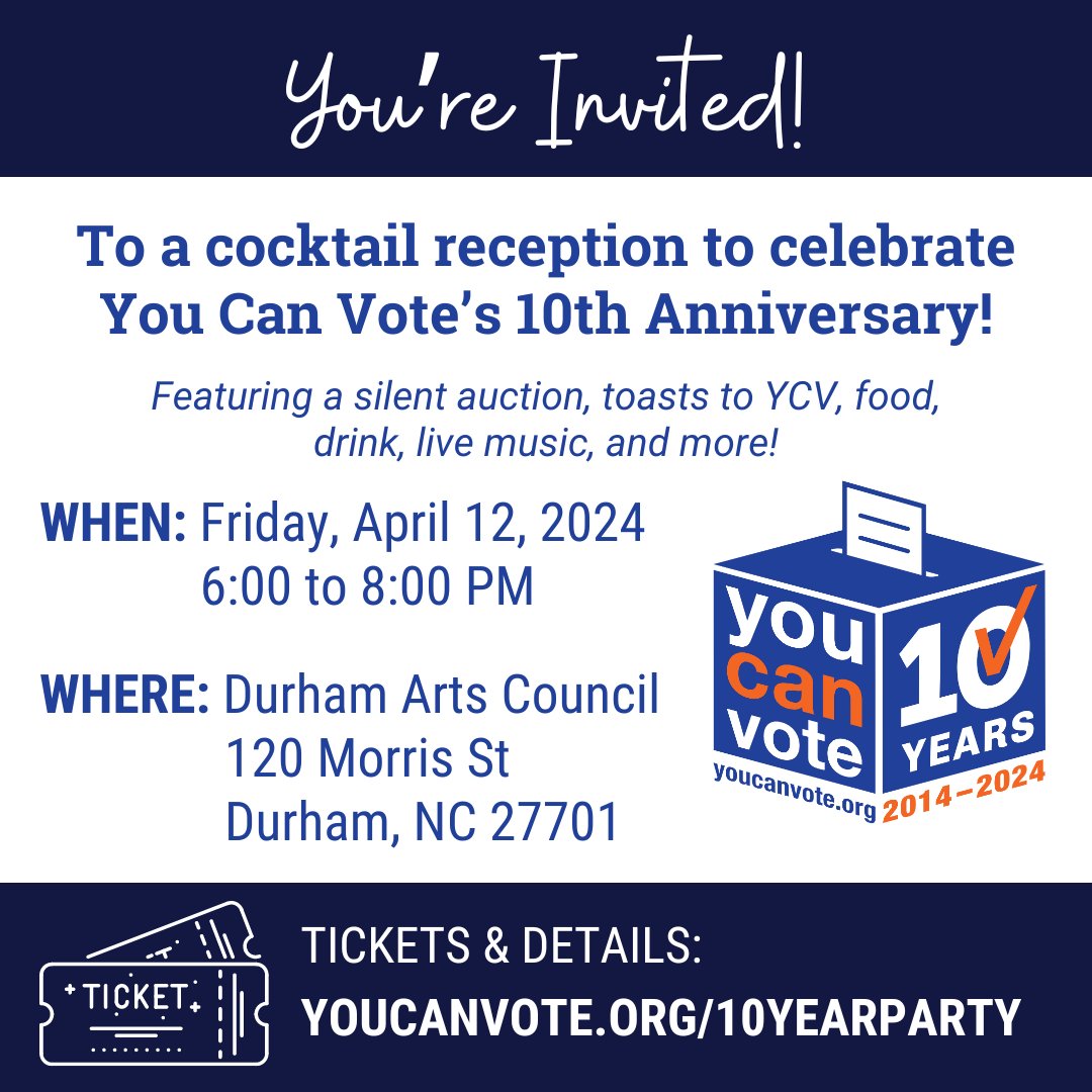 You Can Vote's 10 Year Anniversary celebration is THIS FRIDAY! Join us at the Durham Arts Council on April 12 from 6-8pm and enjoy food and drinks, live music, and more! Reserve your spot and get your tickets today at youcanvote.org/10yearparty.