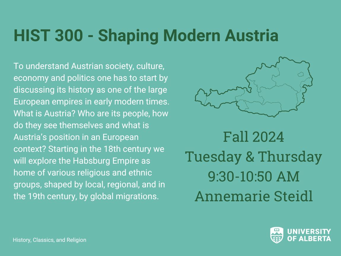 Check out HIST 300 - Shaping Modern Austria! Register today: beartracks.ualberta.ca