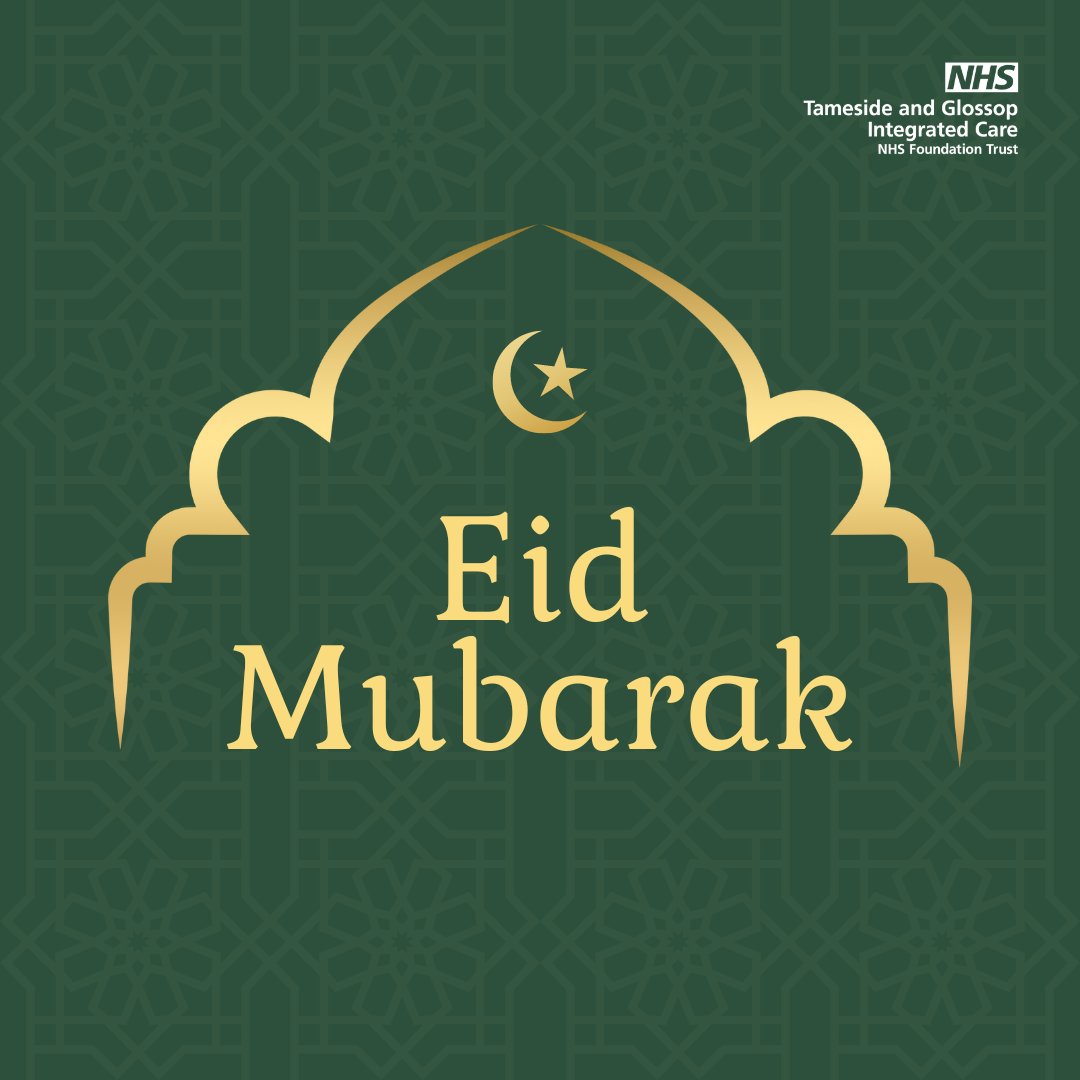 Eid Mubarak to all patients, colleagues and communities across Tameside and Glossop 💙 Eid al-Fitr marks the end of Ramadan for those who observe the Islamic holy month of fasting.
