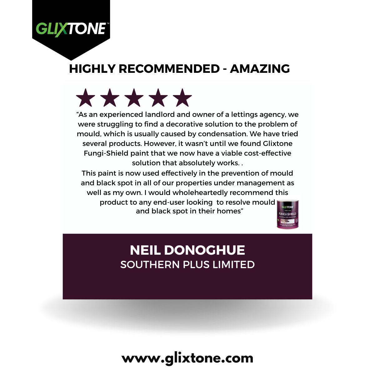 Don't just take our word for it. Hear from those who've transformed their homes with Glixtone Fungi-Shield! Real stories from satisfied users showcasing our anti-mould solution's long-term benefits and effectiveness. 

Find your nearest stockist here: glixtone.com/where-to-buy