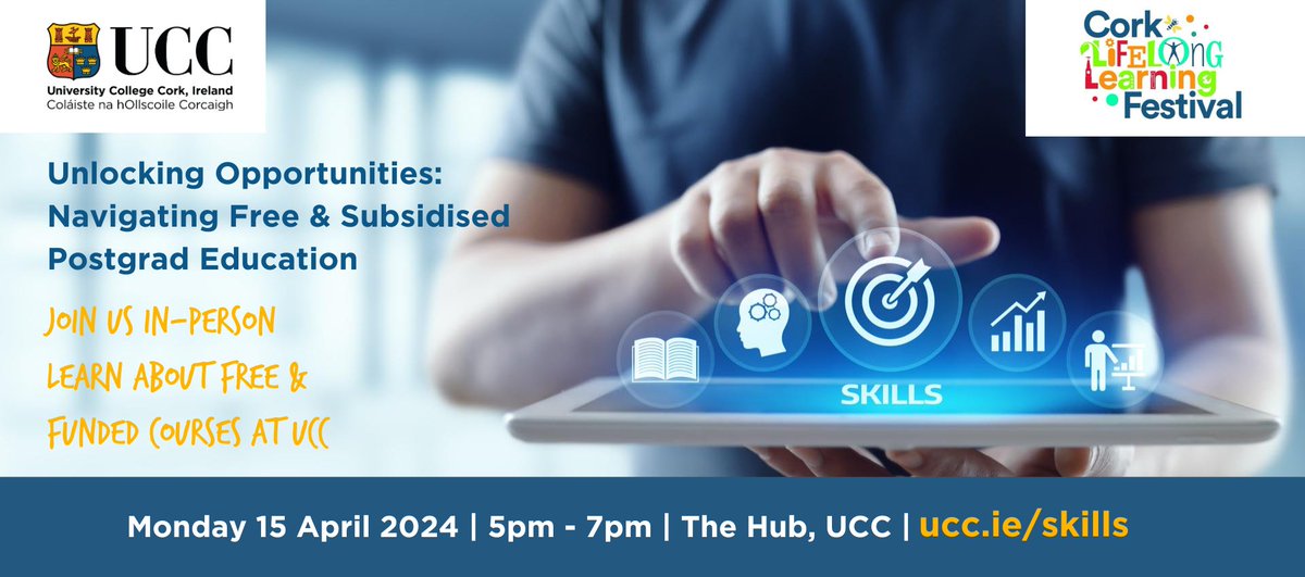 Learn about free and funded courses at UCC Unlocking Opportunities: Navigating Free and Subsidised Postgrad Education Monday 15 April 5pm – 7pm, Dr Dora Allman Room, 4th Floor, The Hub, UCC Register via Eventbrite ucc.ie/skills #microcreds #professionaldevelopment