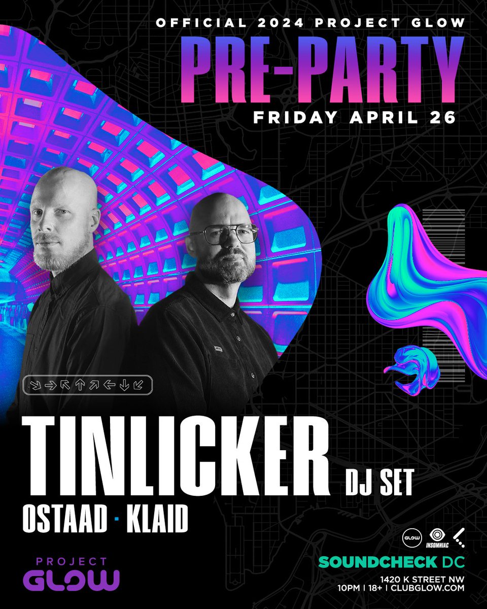 NEXT UP: @tinlicker_nl hits @soundcheckdc for their official Pre-Party on Friday, 4/26! ❤️ Exclusive #PGF24 pass-holder presale begins on 4/11 @ 12pm ET. Lock in your passes to get access at insom.co/projectglowdc. 🪩 General onsale is 4/12 @ 10am ET. 🎟