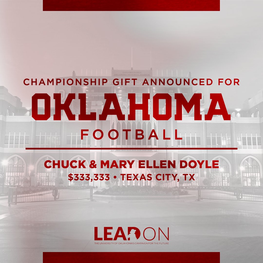 We are grateful to announce a generous contribution from Chuck & Mary Ellen Doyle. Thank you for your loyal championship commitment to @OU_Football! #InvestInChampions | #LeadOnOU