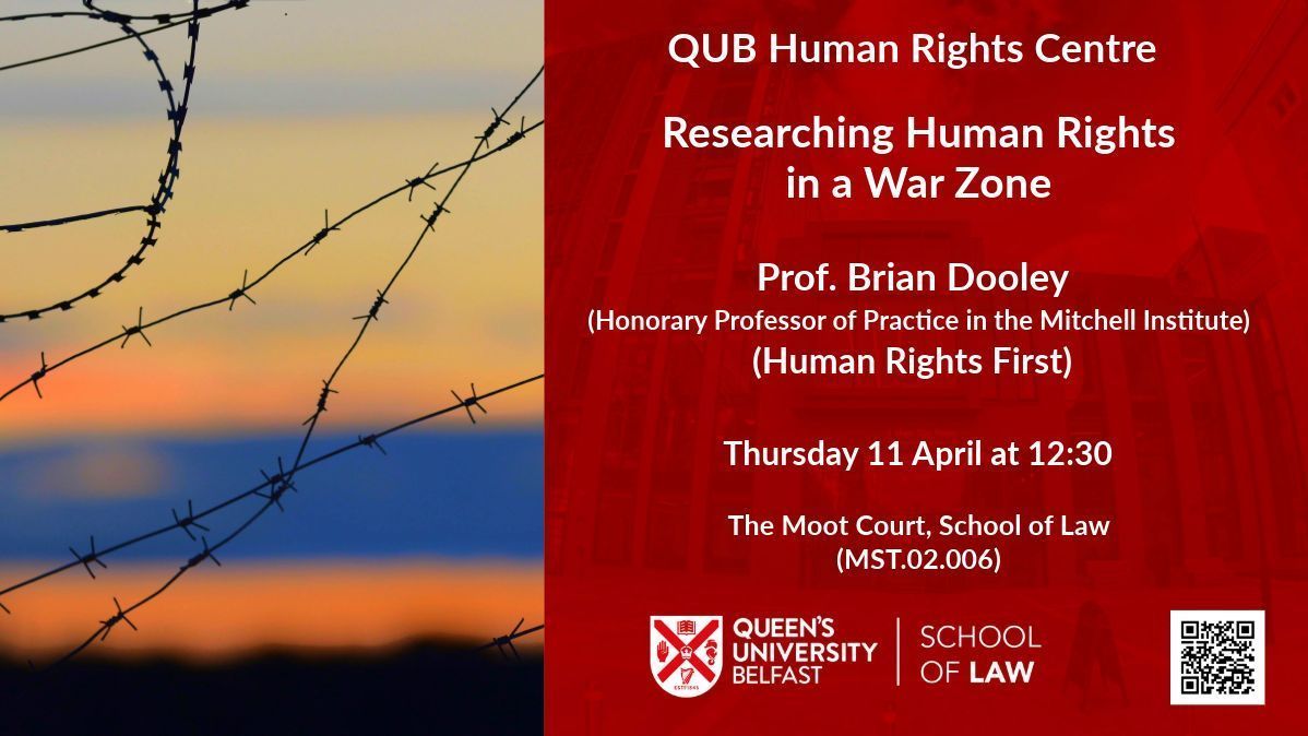 This Thursday the 11 April at 12:30 in the Moot Court, @QUBHRC hosts Prof. Brian Dooley @dooley_dooley of Human Rights First @humanrights1st. He will discuss 'Researching Human Rights in a War Zone'. Sign up here: buff.ly/4aLEAi2