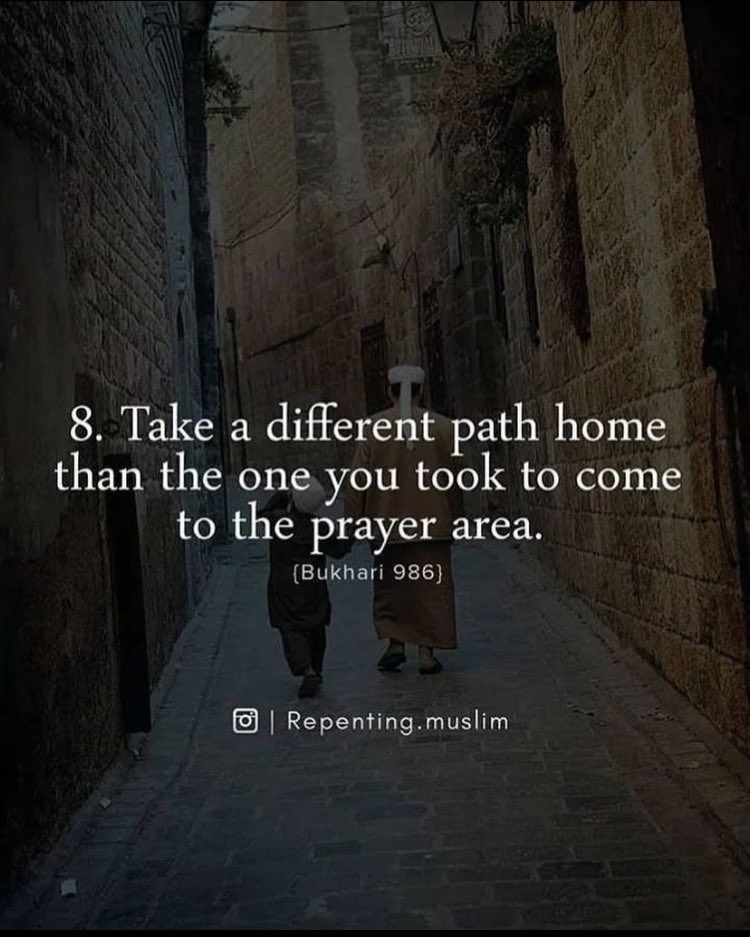 A FORGOTTEN SUNNAH ON EID! Jabir (May Allah be pleased with him) reported: “On the occasion of the 'Eid, the Prophet (ﷺ) would proceed to the prayer place taking one route and returning from another.” [Al-Bukhari].