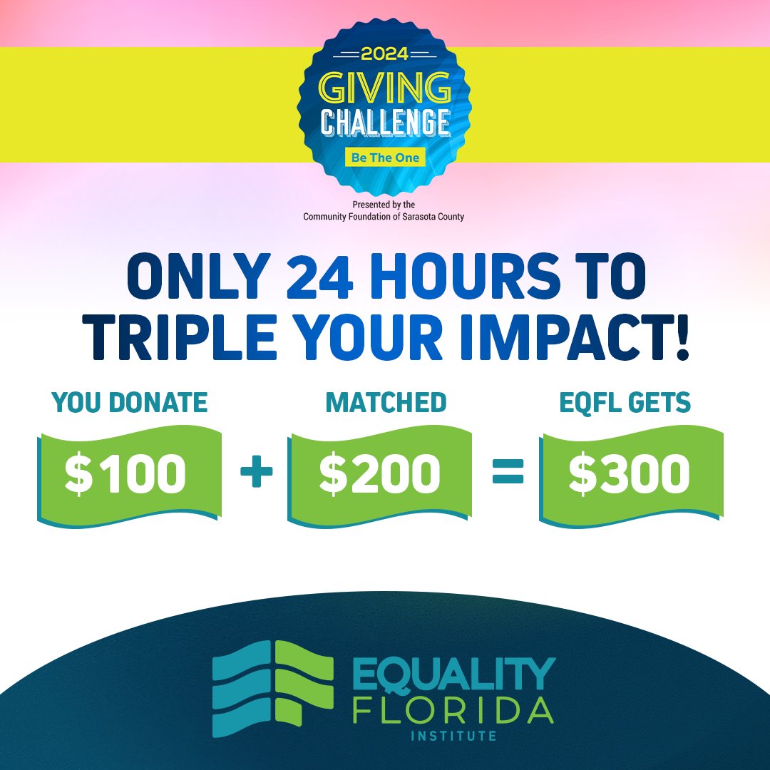 The 2024 #GivingChallenge starts NOW! For 24 hours only, every unique gift to @equalityfl - up to $100 - will be TRIPLE matched thanks to the generous matching gifts from The Patterson Foundation and the John Evans Foundation: givingchallenge.org/organizations/…