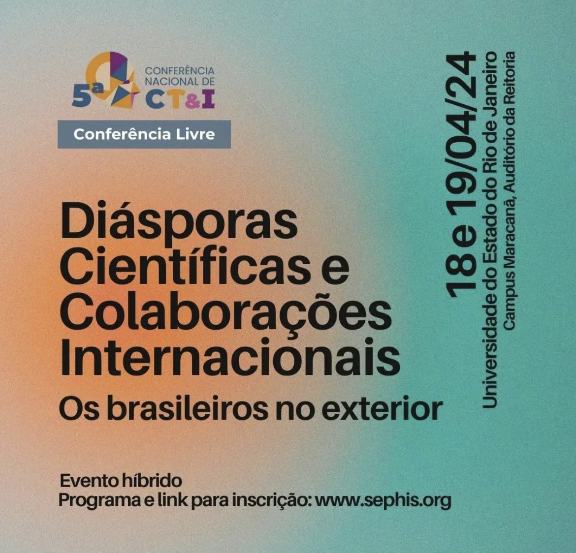 O colóquio sobre diásporas científicas já está chegando! Faz parte da preparação à 5a Conferência Nacional de Ciência, Tecnologia e Inovação! Inscrições em: sephis.org/coloquio_diasp…