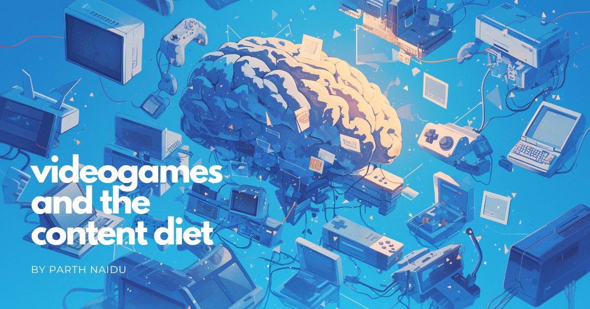 We're living in the age of videogames, but how we make decisions about how to balance them in our lives? Should you play games or watch netflix or stare at tiktok? Which games? How much to play? We have to think about these in the larger context of our content diets.