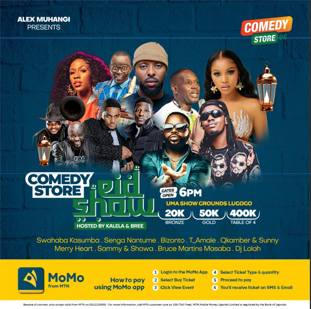 Tomorrow, all roads lead to UMA showground for a special Eid-Al-Fitr event.
Since its a big day, getting uour ticket early would be ideal via #MTNMoMo App.

Come through and have a night filled with laughters & dope musical performances.
#ComedyStore #TogetherWeAreUnstoppable