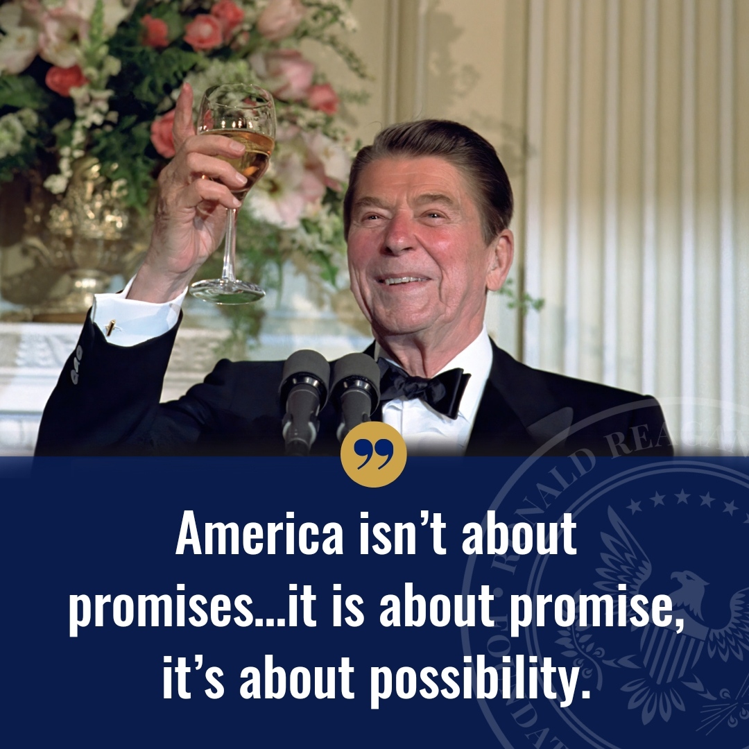 President Reagan believed that with hard work, determination, and a strong belief in the American dream, we can make the promises of our great nation a reality. #AmericanDream #RonaldReagan #Promise #opportunity